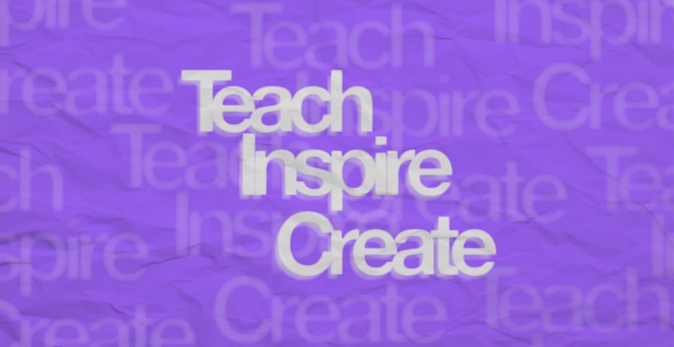 A purple banner displaying the words Teach Inspire Create