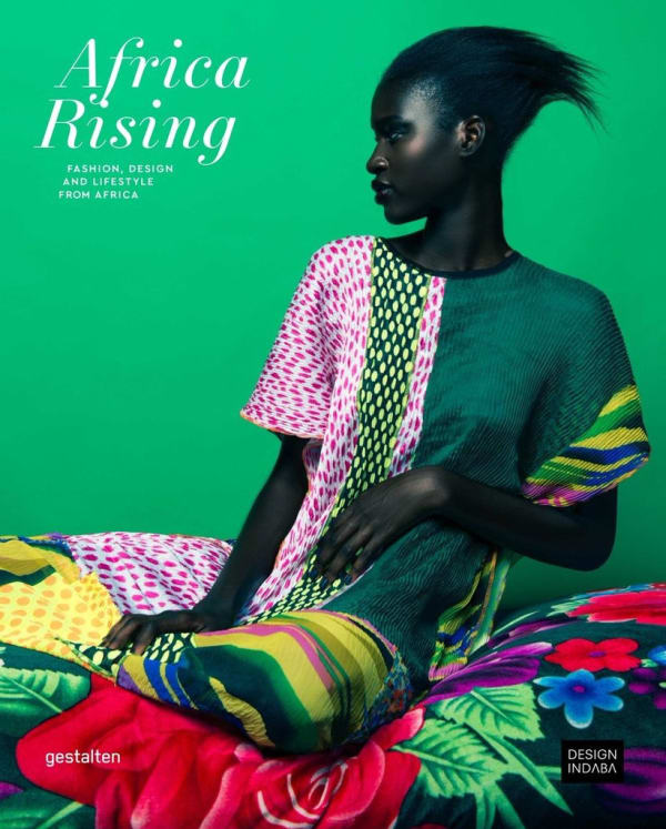 Africa-Rising-Barlow,-B.,-Klanten,-R.,-Ehmann,-S.,-Obrecht,-V.,-Napier,-L.-and-MacNaughtan,-J.-2016.Africa-rising-Fashion,-design-and-lifestyle-from-Africa,Berlin-Gestalten..jpeg