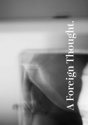 A Foreign Thought.