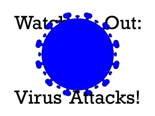 Watch Out: Virus Attacks!