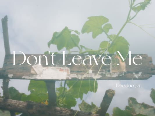 Don’t Leave Me #ClimateCrisis2024