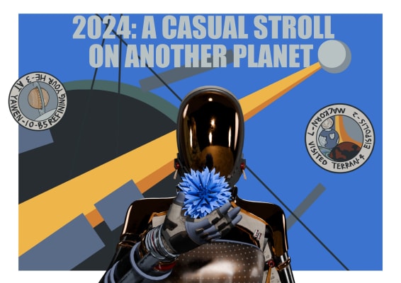 2024: A Casual Stroll On Another Planet
