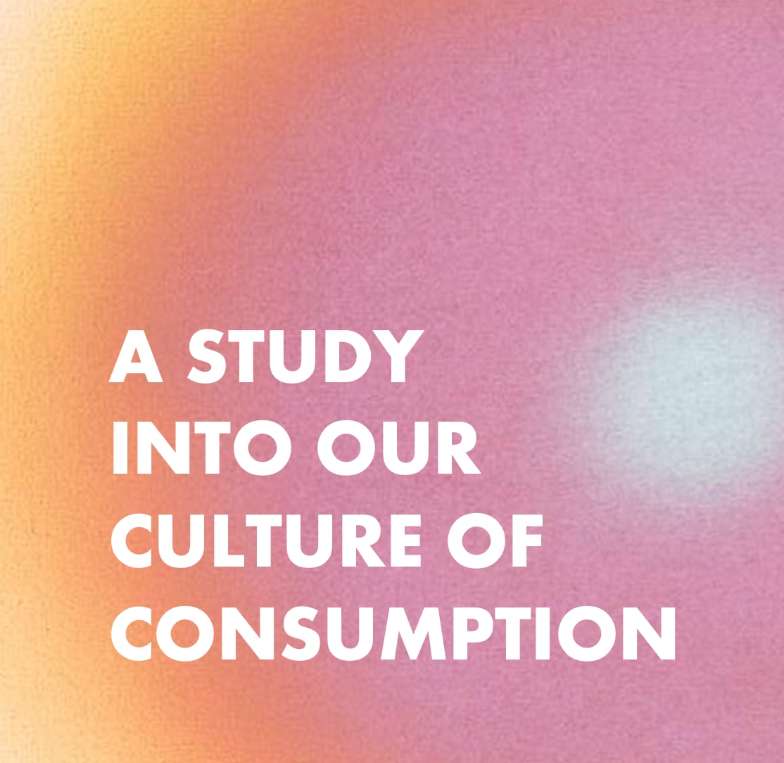 Culture of Consumption