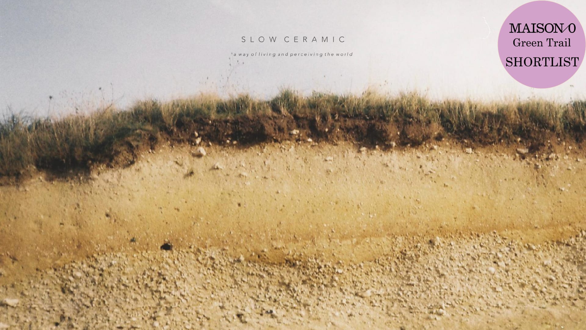 S l o w  C e r a m i c