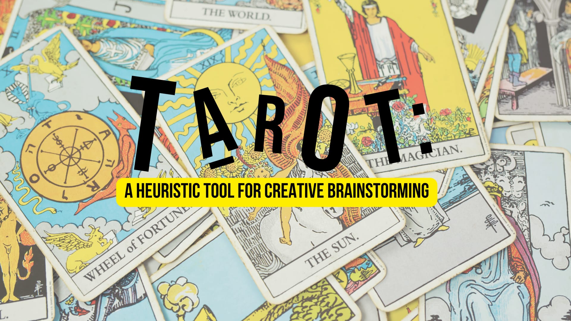 Tarot: A Heuristic Tool for Creative Brainstorming