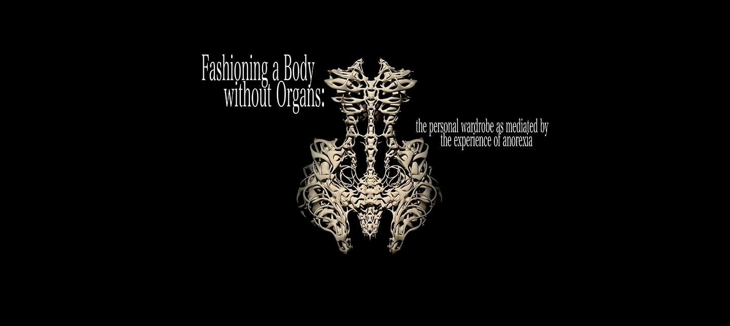 Fashioning a Body without Organs