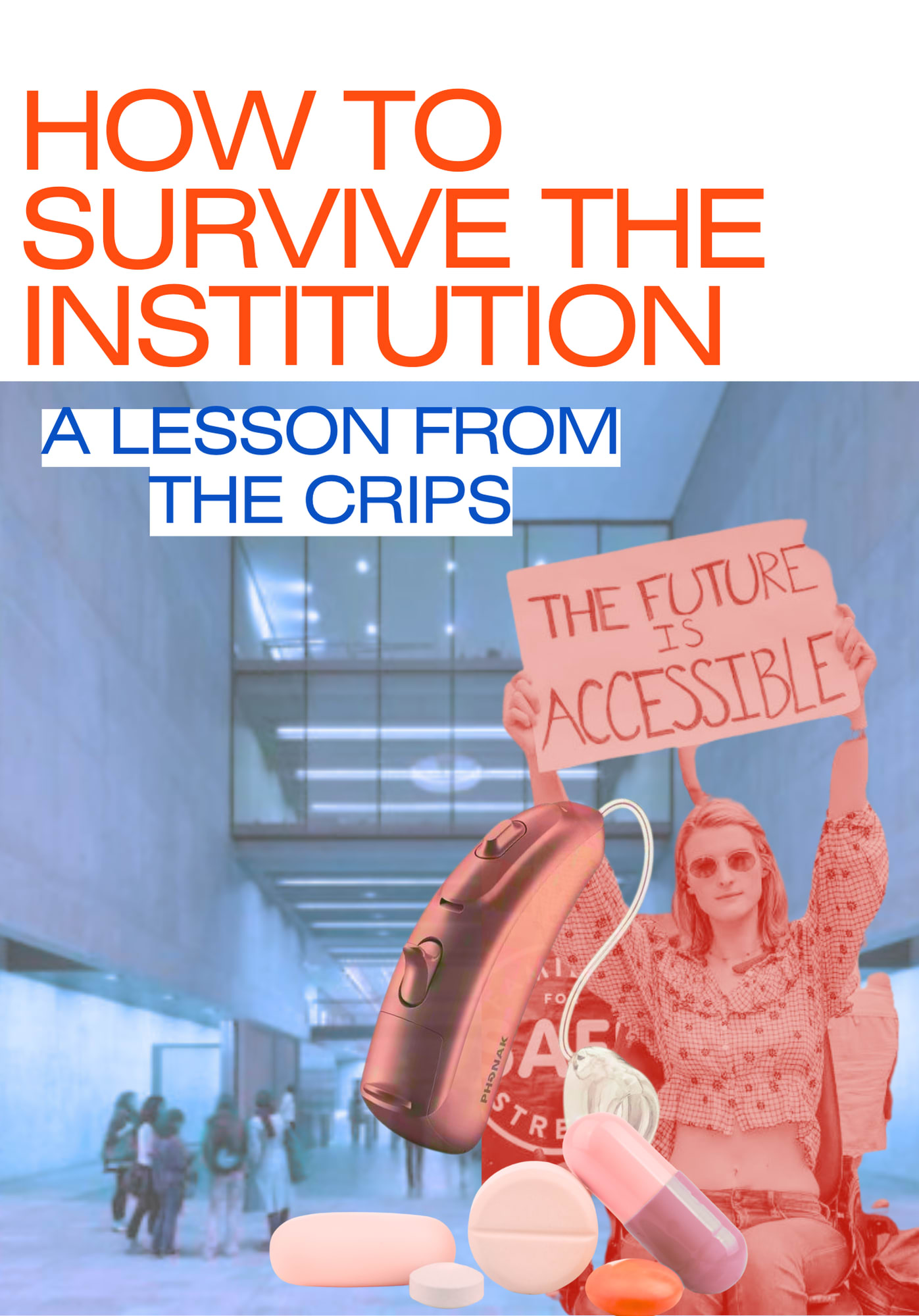Crip negotiations of inaccessible institutions
