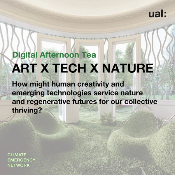 Digital Afternoon Tea: ART x TECH x NATURE, an Earth Day panel discussion chaired by Karina Abramova
