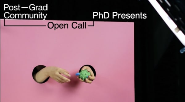 Open Call: Post-Grad Community x PhD Presents