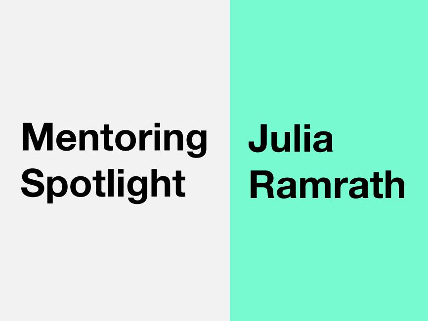 A banner which reads 'Mentoring Spotlight: Julia Ramrath'