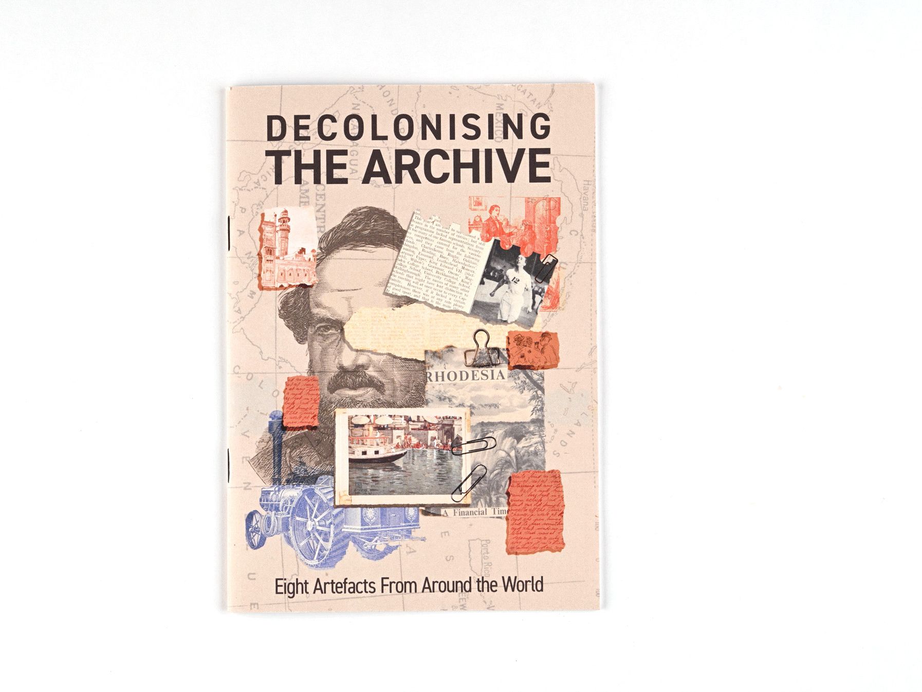 Front cover of Decolonising the Archive with eight artefacts from around the world collaged together.