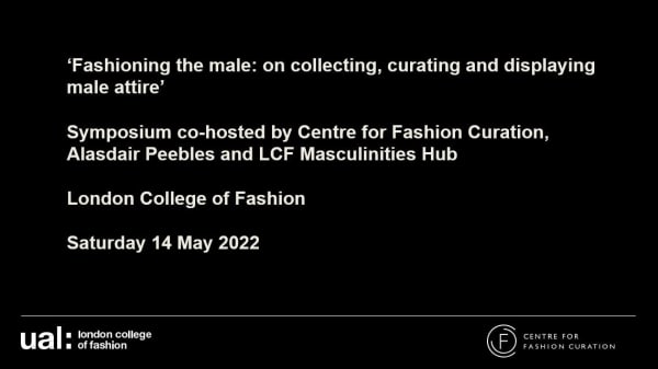 Hello! from @lcf_london 'Fashioning the male: on collecting, curating, displaying masculine attire' symposium co-hosted by Centre for Fashion Curation and Masculinities Hub. Please use #fashioningthemale to share your thoughts today. https://t.co/dg519fPgpi