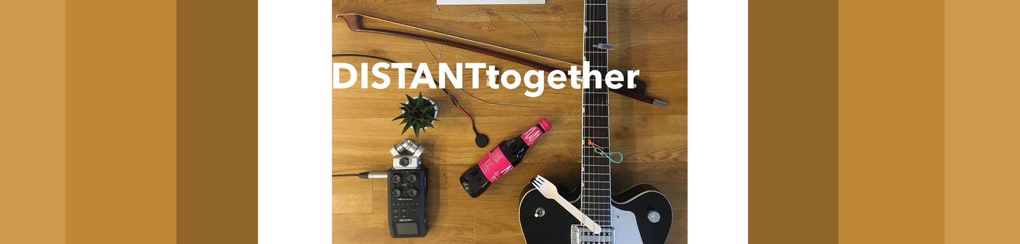 Distanttogether text with guitar and plant on a table