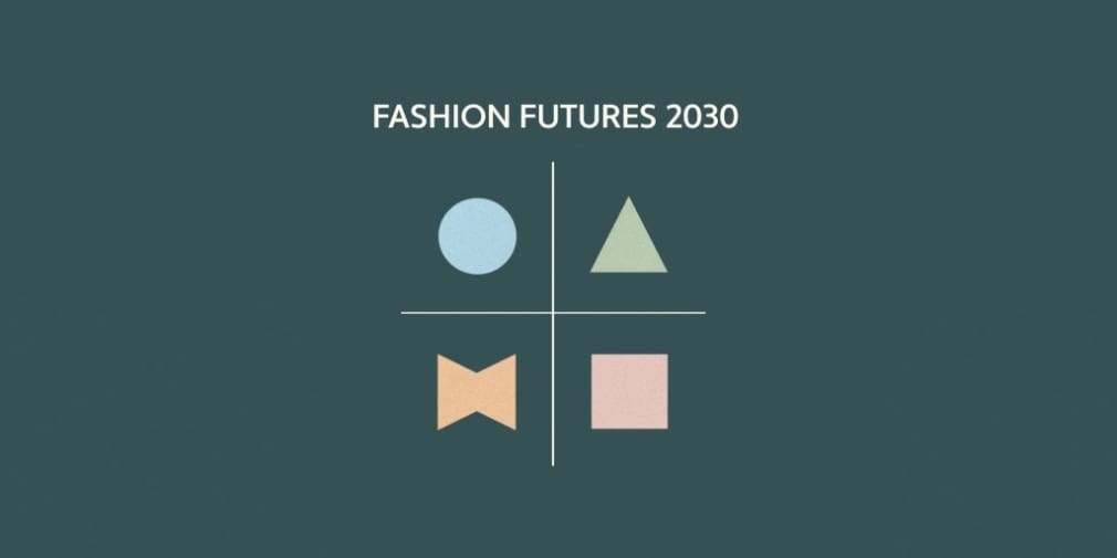 Fashion Futures 2030
