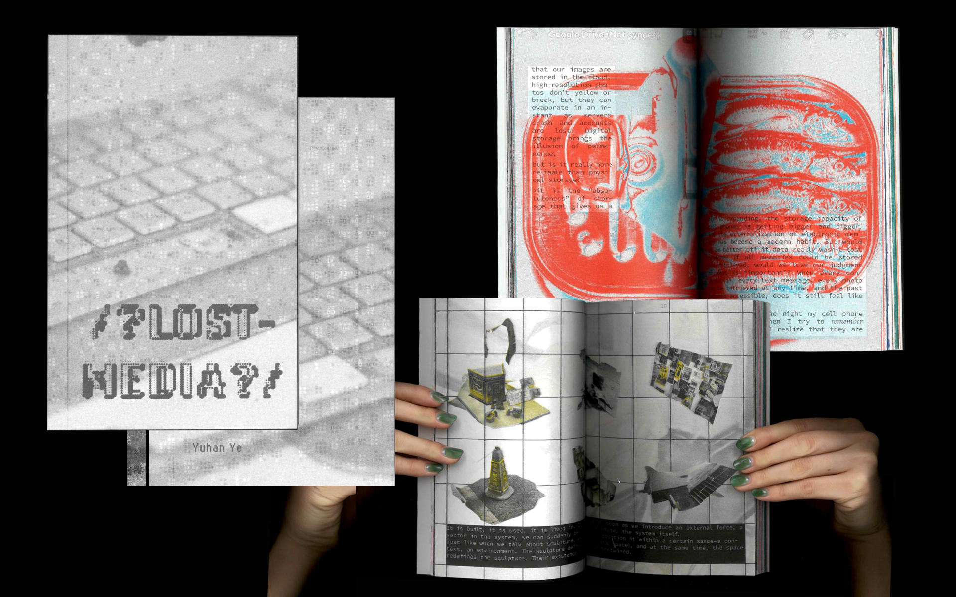 Inside pages feature vibrant, overlapping graphics, handwritten notes, and glitchy screenshots—visually exploring digital loss and fragmented memory.