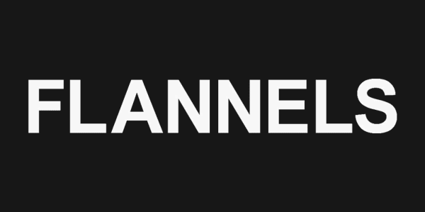 Logotype that reads FLANNELS