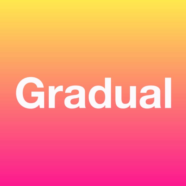 A colourful graphic with the word 'gradual' overlaid
