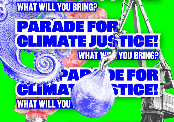 lime green background with the words Parade for climate justice, what will you bring