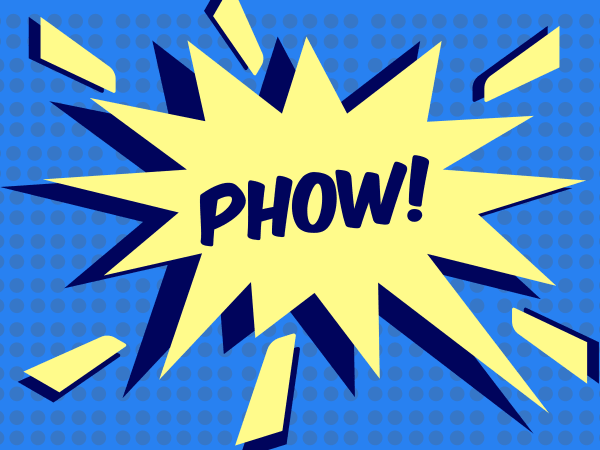 Text 'PHOW!' written in a pop art style yellow box on a blue spotted background