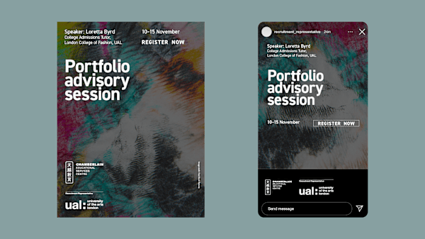 Colourful abstract promotional graphic and Instagram story layout advertising a “Portfolio advisory session” with a “Register now” call-to-action alongside University of the Arts London and Chamberlain Educational Services Centre branding.