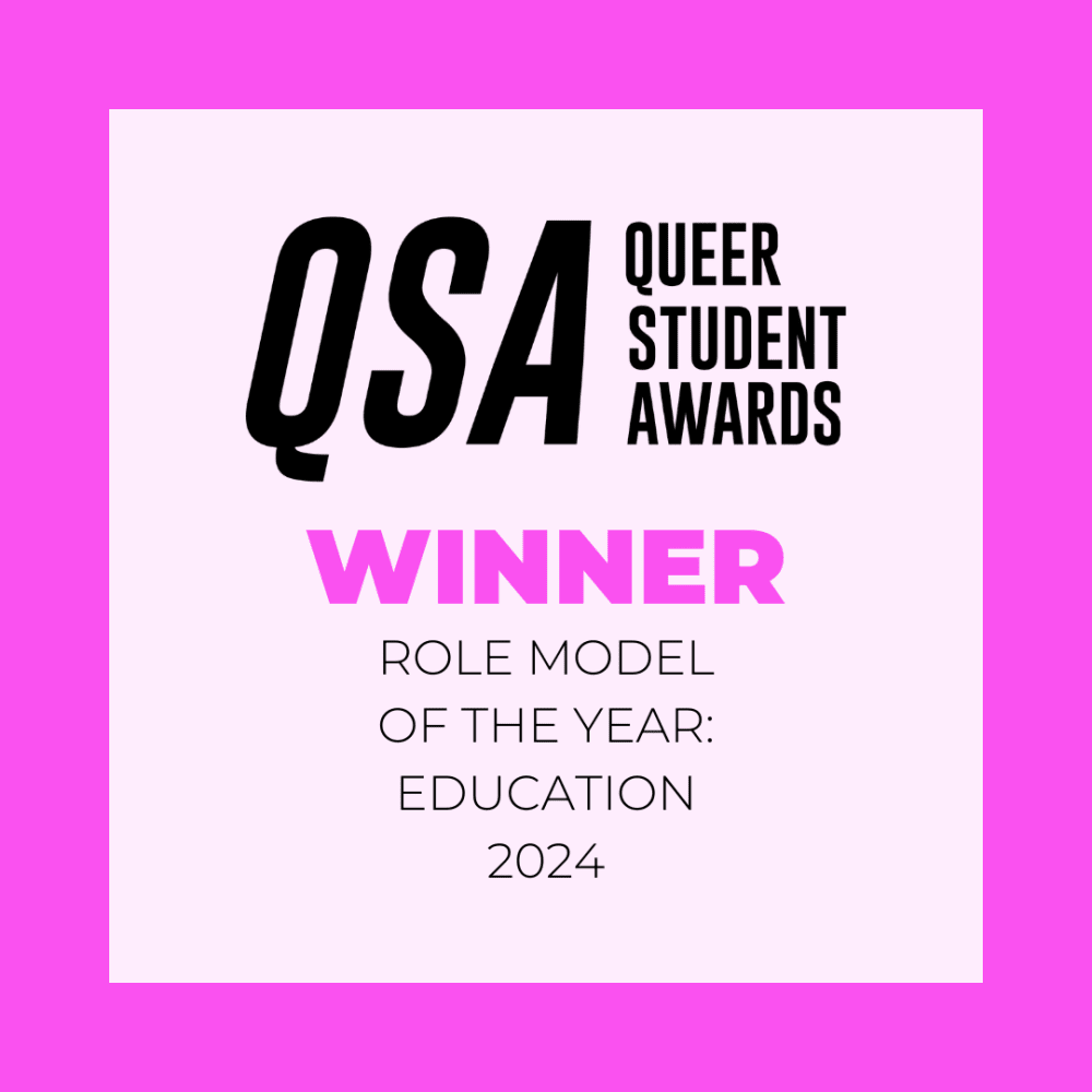 Queer Student Awards Winner - Role Model of the Year: Education 2024 Logo
