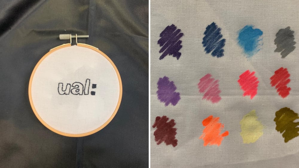 on the left is an embroidery hoop with UAL embroidered into the fabric and on the right are 12 markings of different colours on fabric