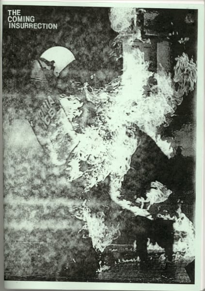 The Coming Insurrection (L’insurrection Qui Vient). LCC Zine Collection, London College of Communication Collections and Archives © Comité Invisible (the author).