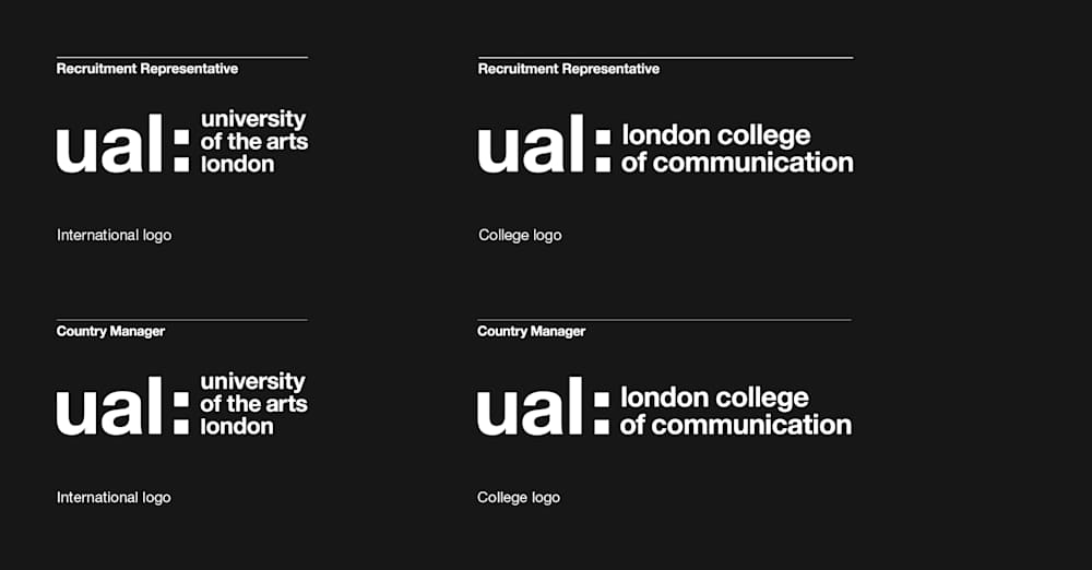 Split-screen black graphic displaying University of the Arts London logo labelled “International logo” on the left and University of the Arts London logo labelled “College logo” on the right, both under “Recruitment Representative” headings in clean white typography.