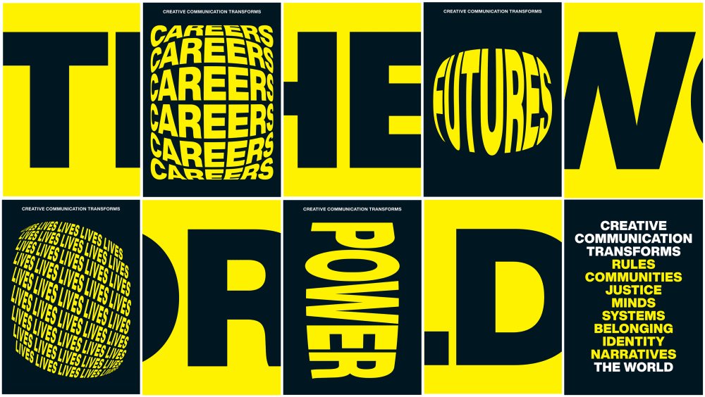 Two black posters from the London College of Communication, featuring bold yellow text with phrases about how creative communication transforms the world.