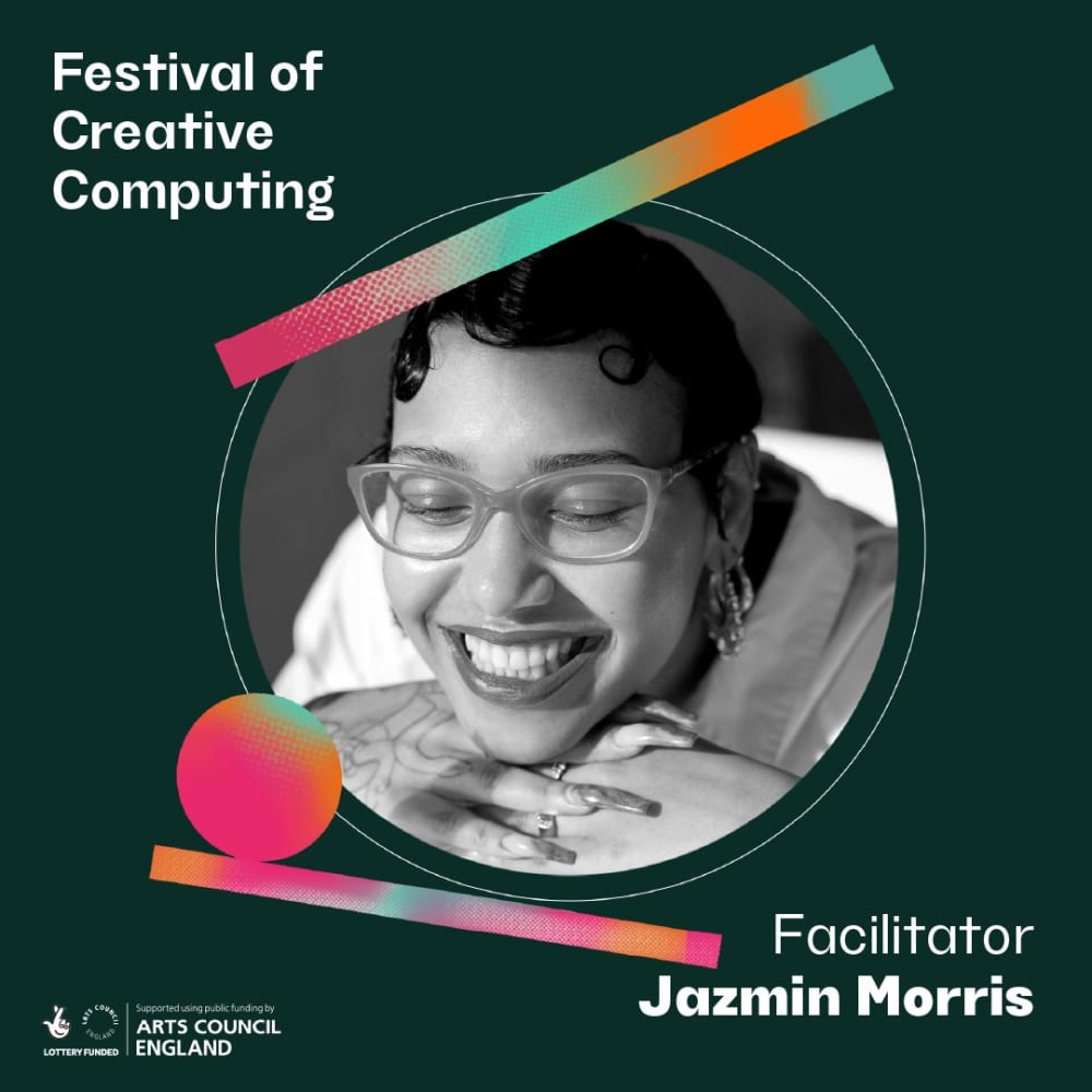 A black and white photo of Jazmin Morris smiling and leaning on her hands, with the words 'Festival of Creative Computing' in the corner