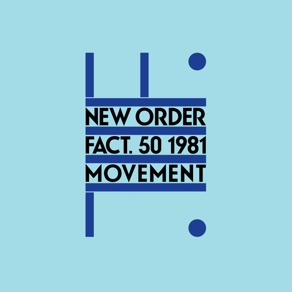 Blue record cover showing darker blue graphic lines and dots which reads New Order, FACT 50 1981, Movement