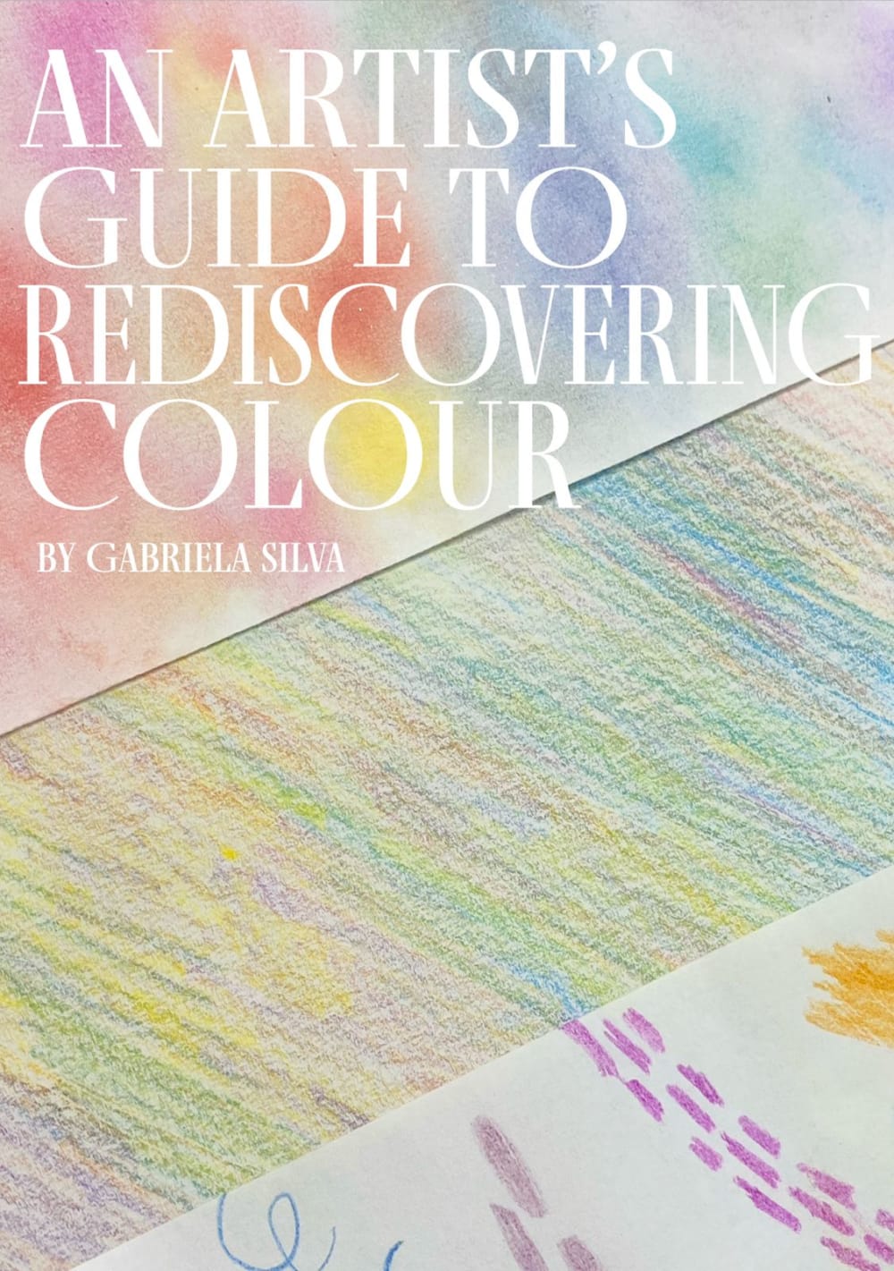 a poster about an artists guide to rediscovering colour