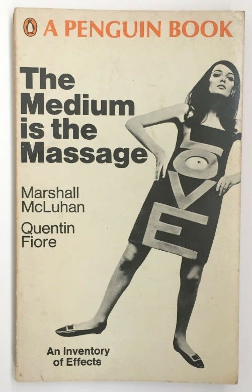 book cover of The Medium is the Massage by Marshall McLuham and Quentin Flore