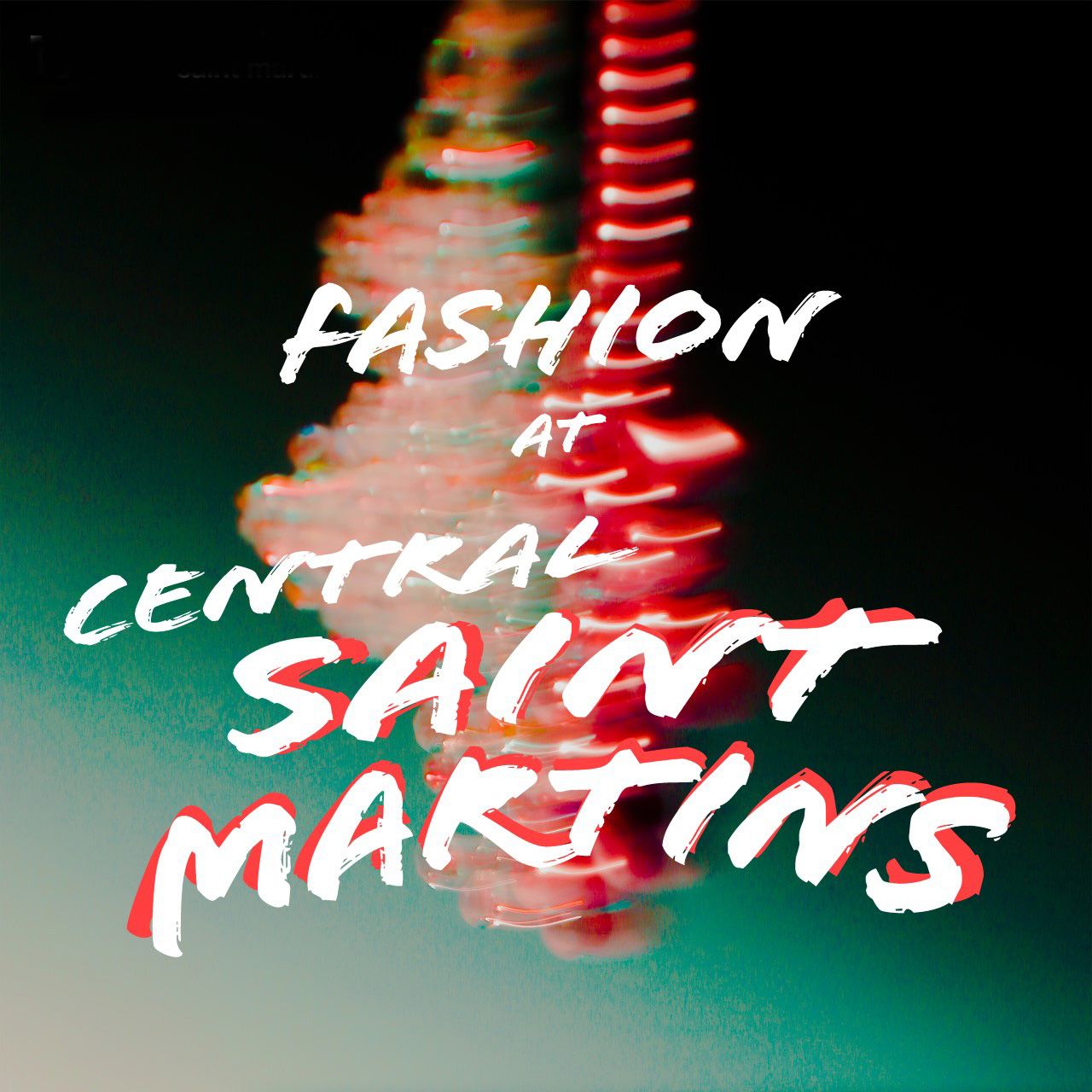 Blurred image with ttext overlay reading 'Fashion at Central Saint Martins'