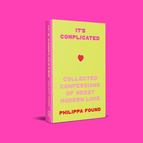 Book cover for 'It's Complicated: Collected Confessions of Messy Modern Love' by Philippa Found. The book cover is green.