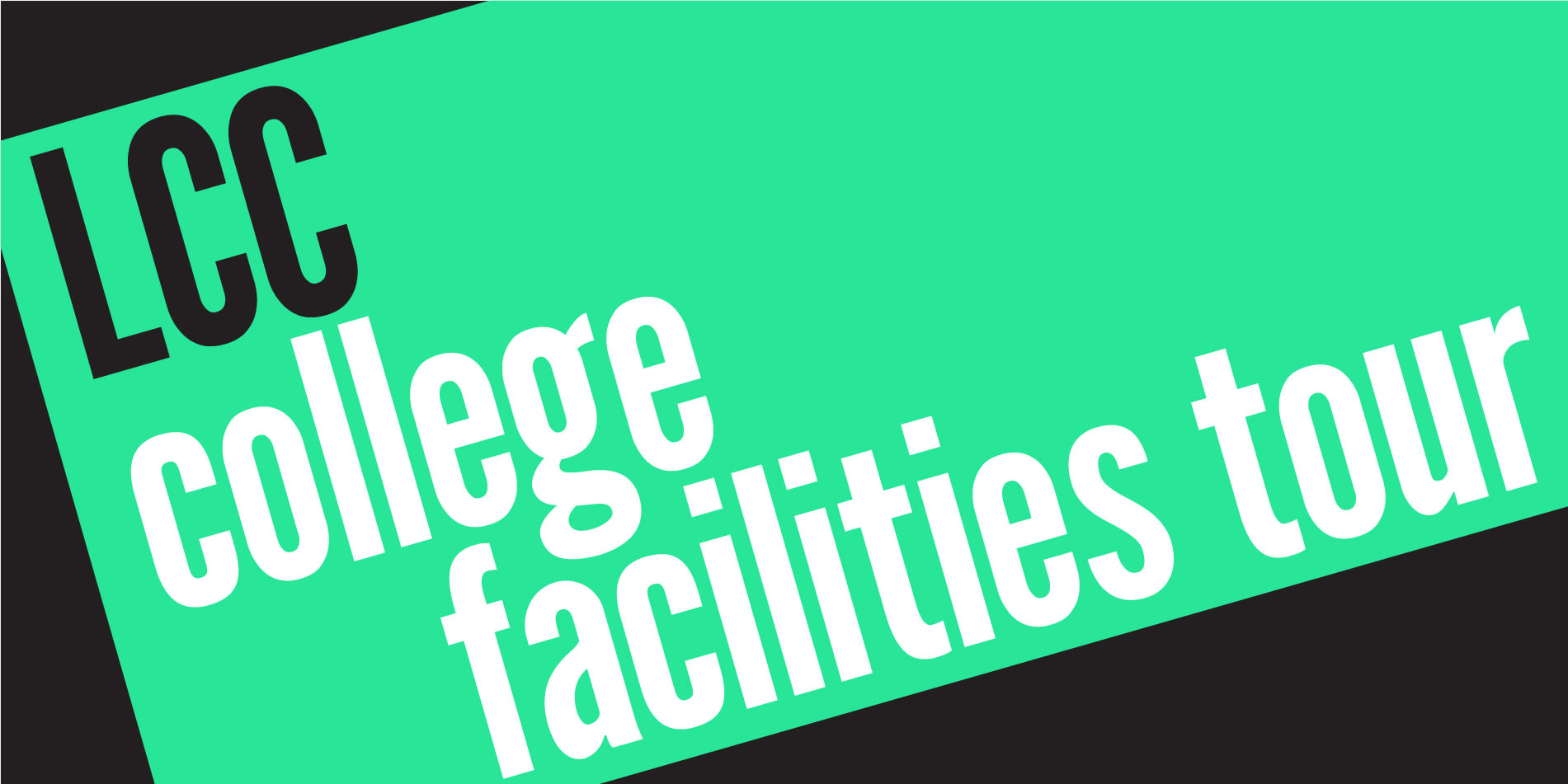 LCC Facilities Tour