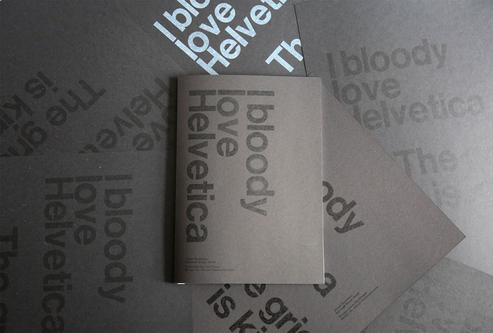 Sundeep's Final Major Project, a booklet entitled 'I bloody love Helvetica'.